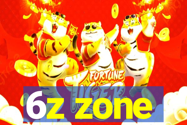 6z zone